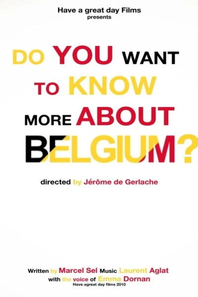 Do You Want to Know More About Belgium?