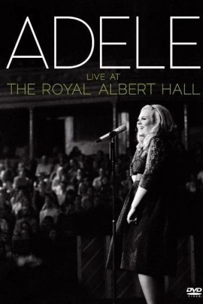 Adele Live at the Royal Albert Hall