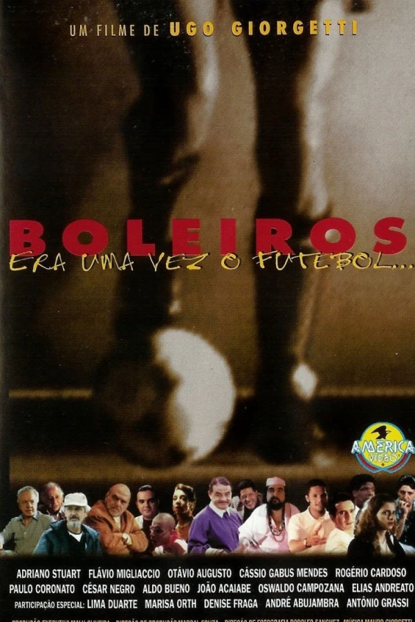 Boleiros - Era Uma Vez o Futebol... Poster