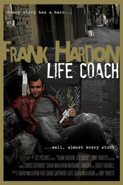 Frank Hardon: Life Coach