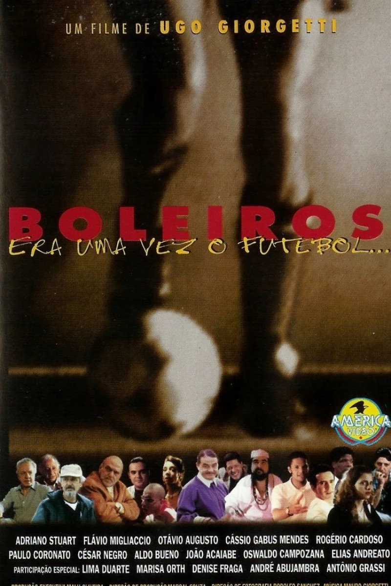 Boleiros - Era Uma Vez o Futebol... Poster