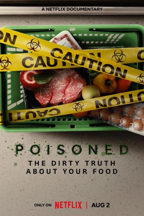 Poisoned: The Danger in Our Food Poster