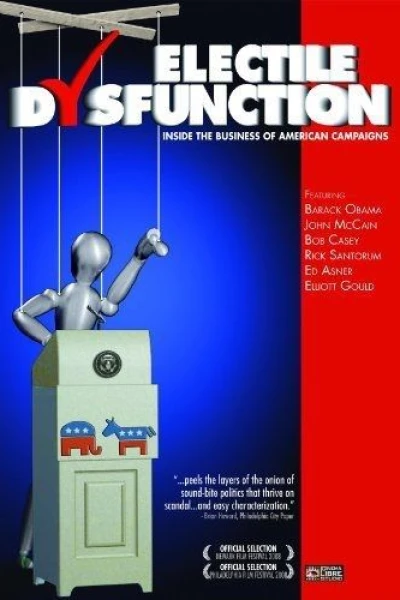 Electile Dysfunction: Inside the Business of American Campaigns