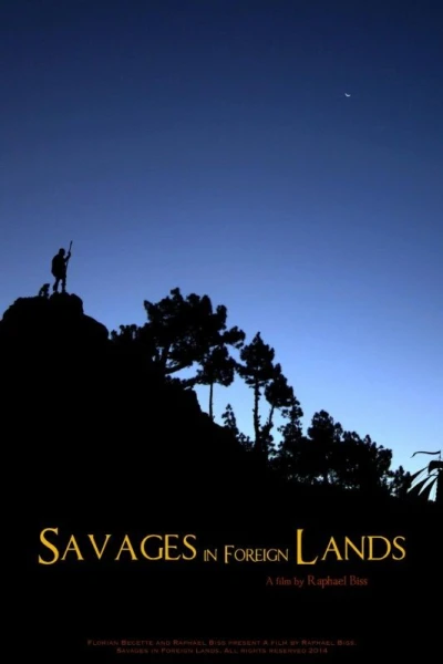 Savages in Foreign Lands