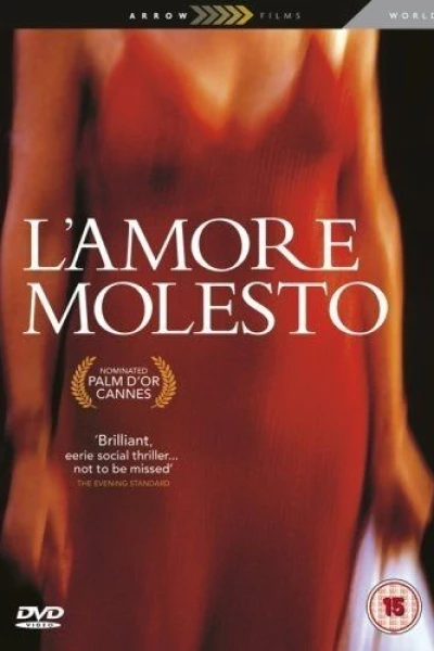 L'amore molesto