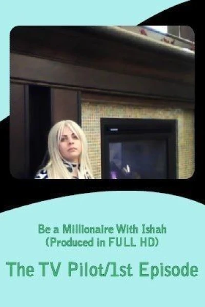 Be a Millionaire with Ishah