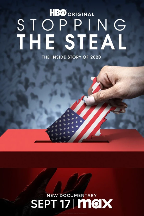 The Steal - Hotet mot den amerikanska demokratin Poster