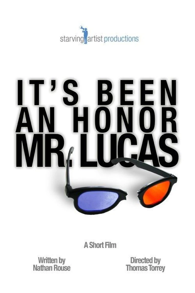 It's Been an Honor Mr. Lucas Poster