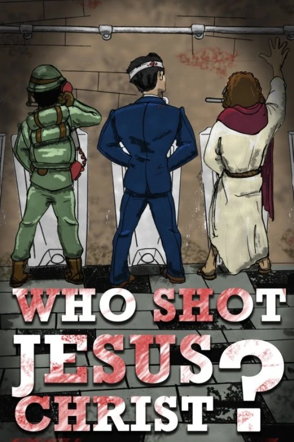 Who Shot Jesus Christ? Poster
