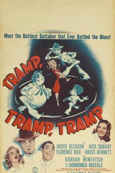 Tramp, Tramp, Tramp!