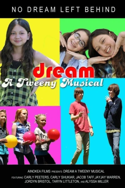 Dream - A Tweeny Musical