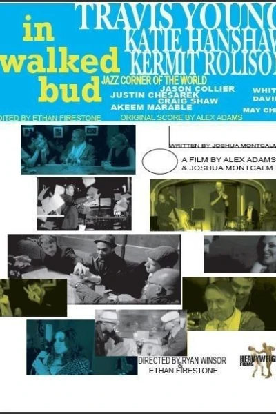 In Walked Bud