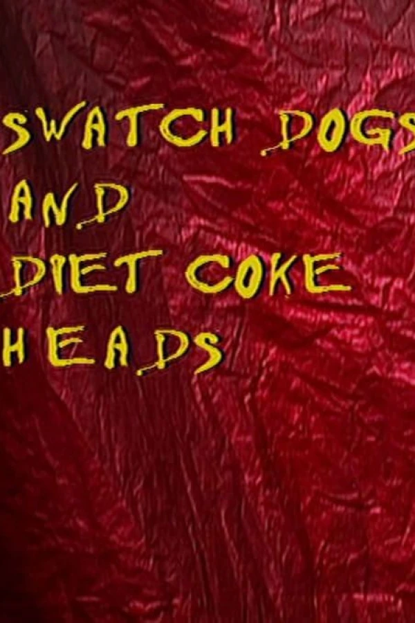 Swatch Dogs and Diet Coke Heads Poster