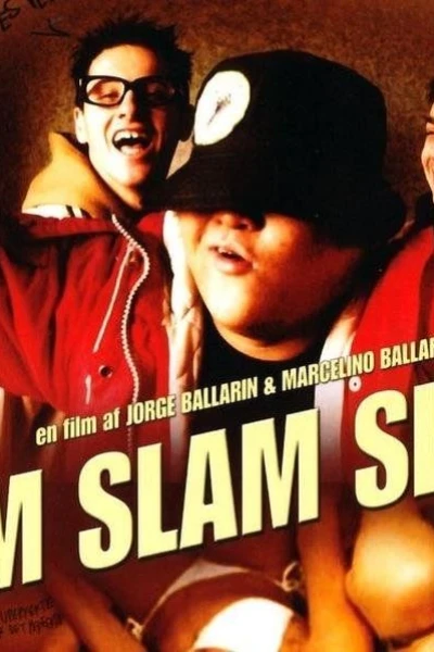 Slim Slam Slum