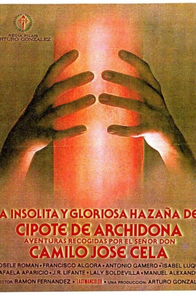 La insólita y gloriosa hazaña del cipote de Archidona