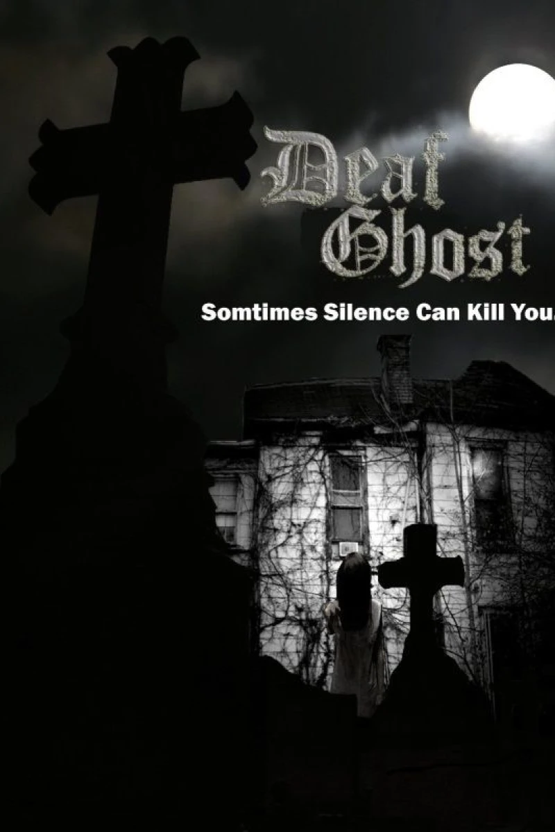 Deaf Ghost Poster