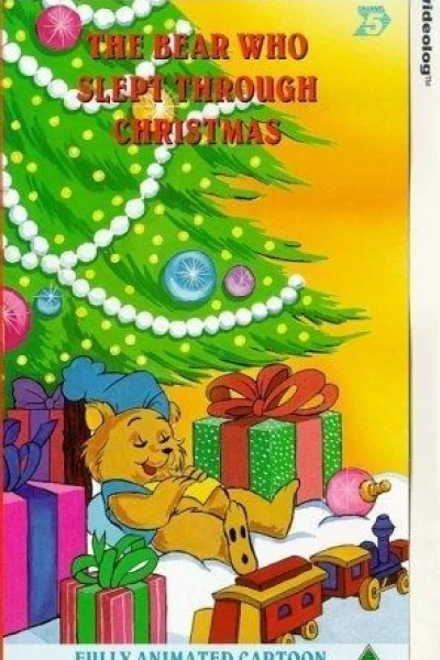 The Bear Who Slept Through Christmas