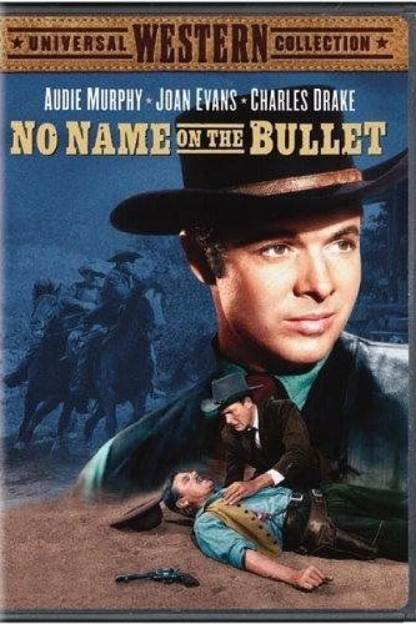 No Name on the Bullet Poster