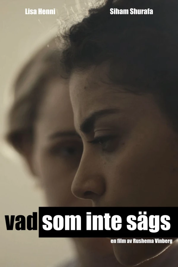 Vad som inte sägs Poster