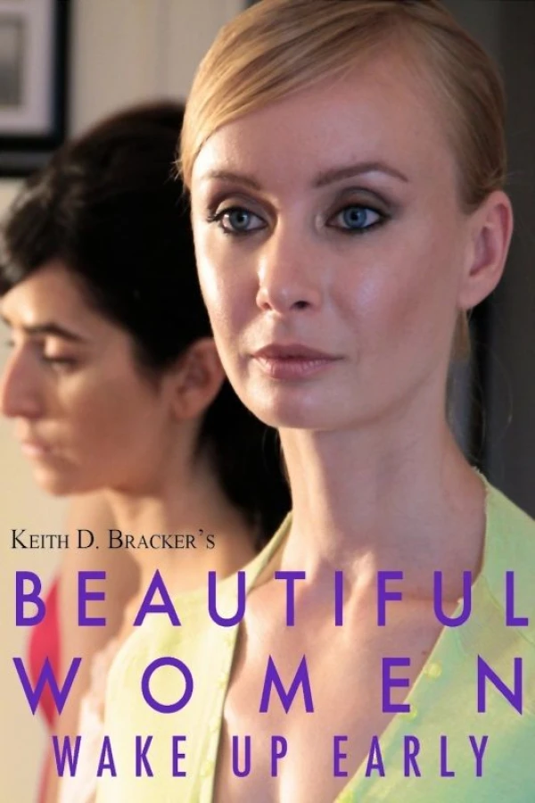 Beautiful Women Wake Up Early Poster