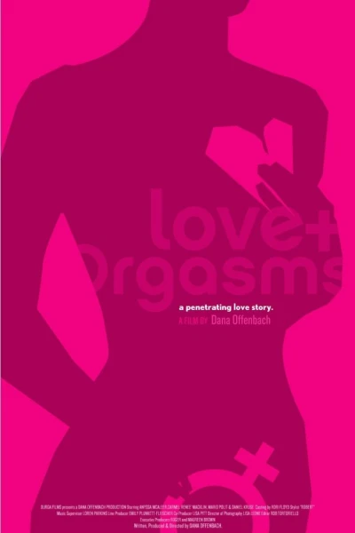 Love & Orgasms