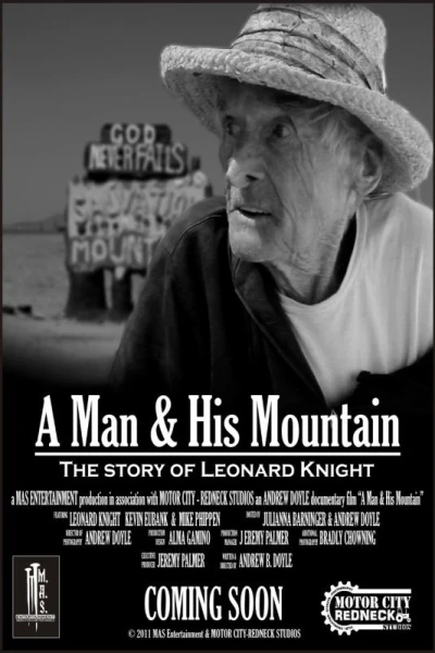 A Man and His Mountain: The Story of Leonard Knight