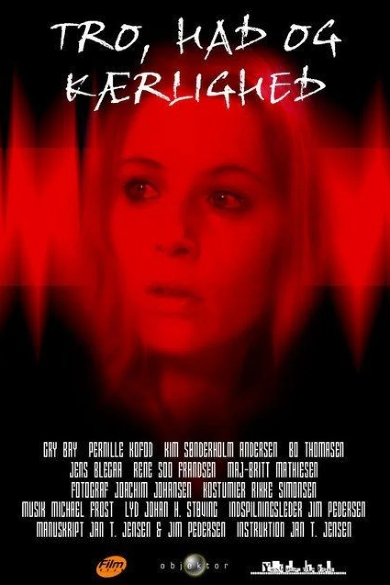 Faith, Hate Love Poster
