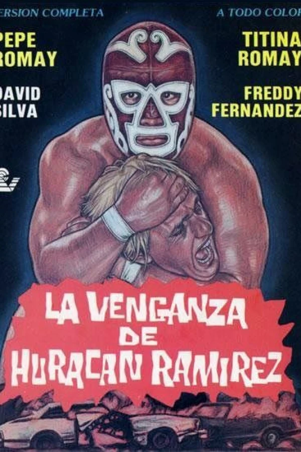 La venganza de Huracán Ramirez Poster