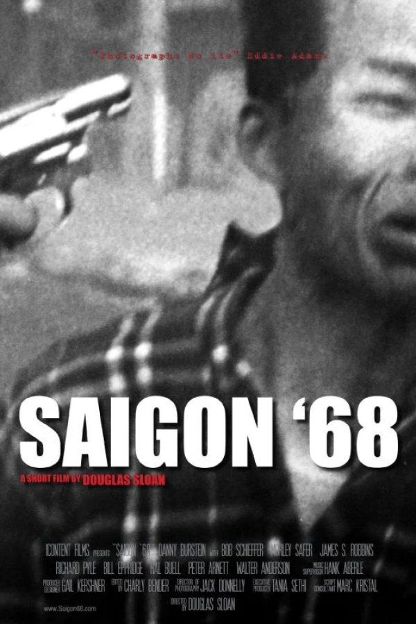 Eddie Adams: Saigon '68 Poster