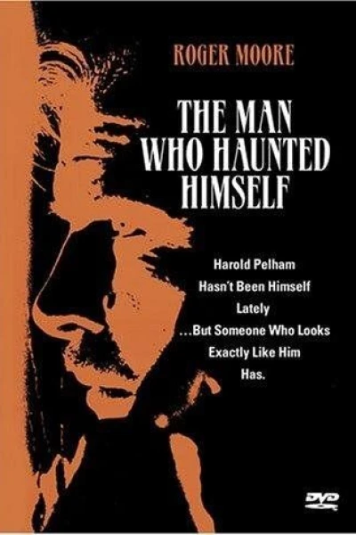 The Man Who Haunted Himself