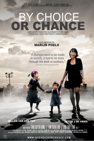 By Choice or Chance