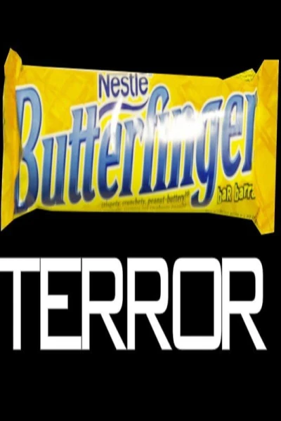 Butterfinger Terror