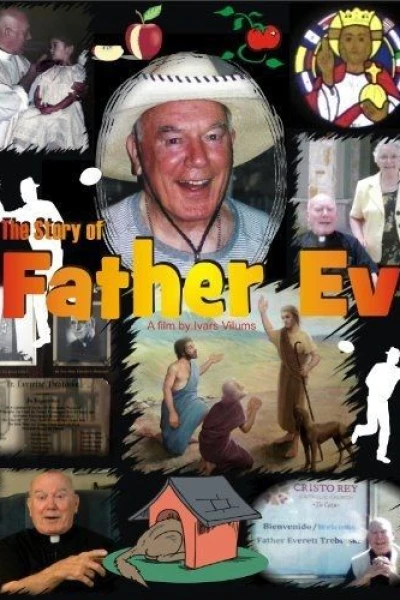 The Story of Father Ev