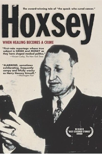Hoxsey: How Healing Becomes a Crime