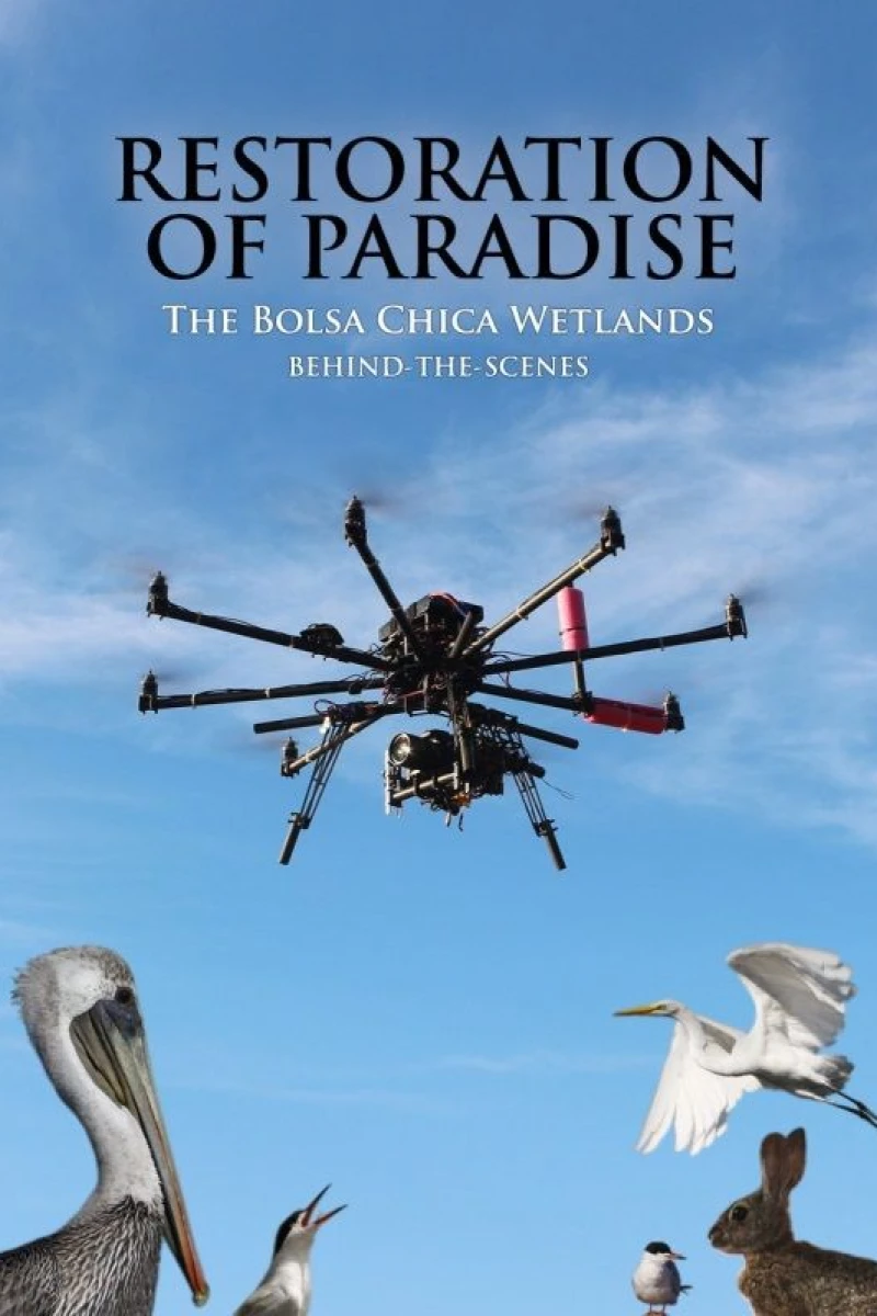 Restoration of Paradise: The Bolsa Chica Wetlands - Behind the Scenes Poster