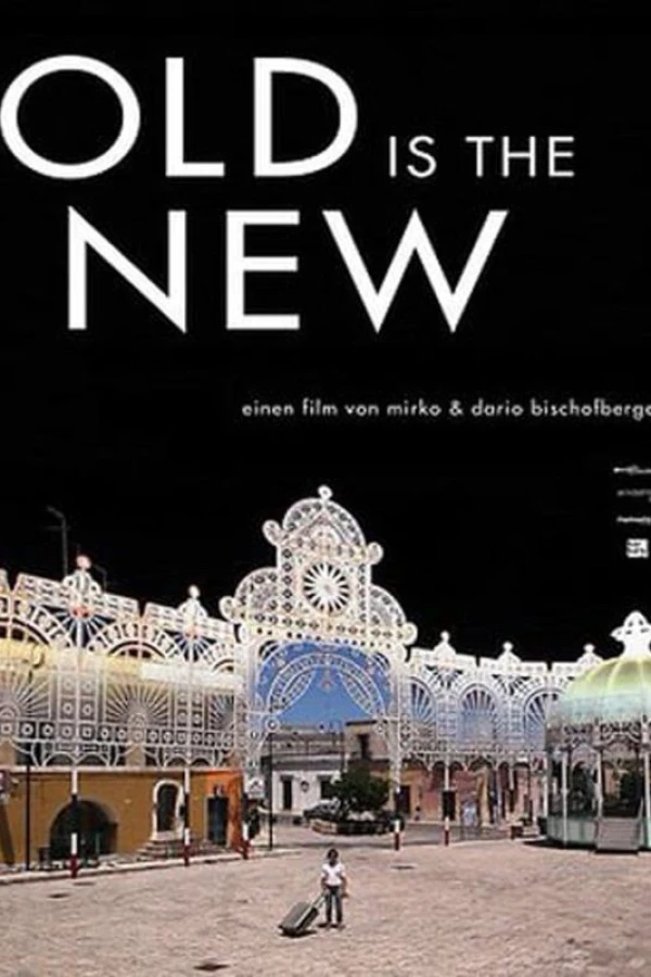 Old is the New Poster