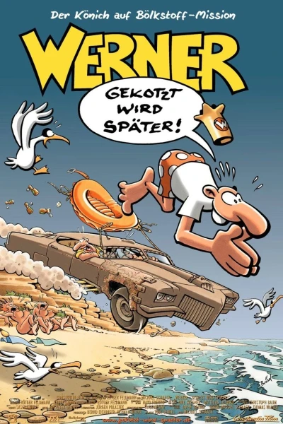 Werner - Gekotzt wird später!