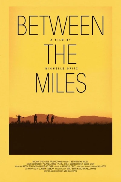 Between the Miles