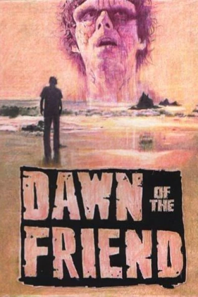 Dawn of the Friend