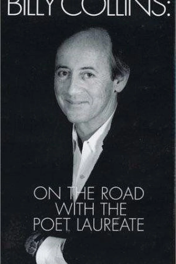 Billy Collins: On the Road with the Poet Laureate Poster