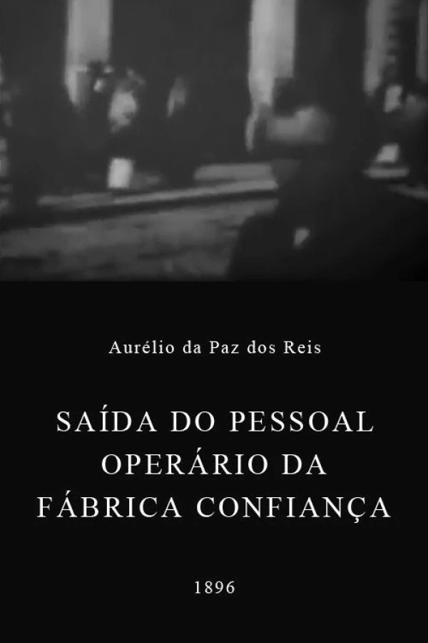 Saída do Pessoal Operário da Fábrica Confiança Poster