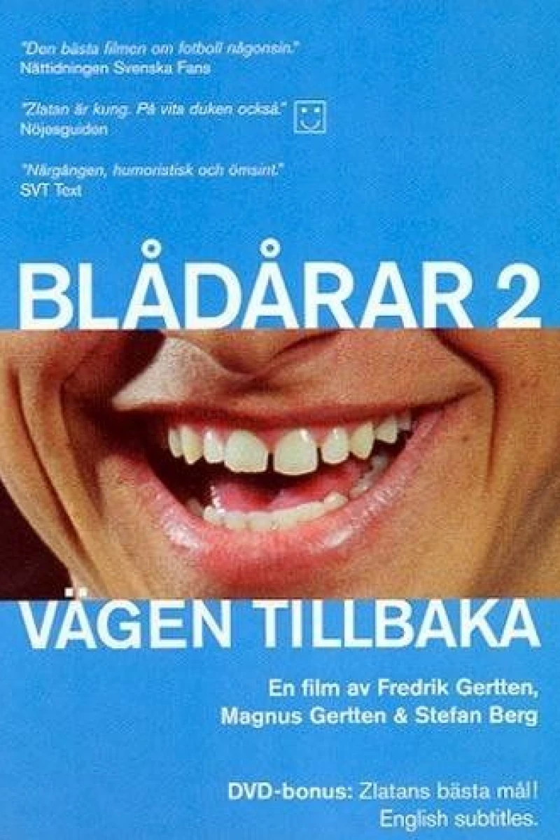 Vägen tillbaka - Blådårar 2 Poster