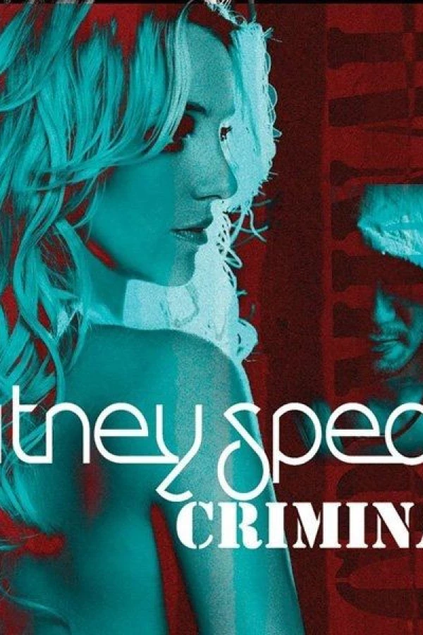 Britney Spears: Criminal Poster