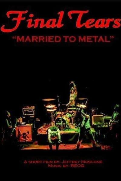 Final Tears - Married to Metal