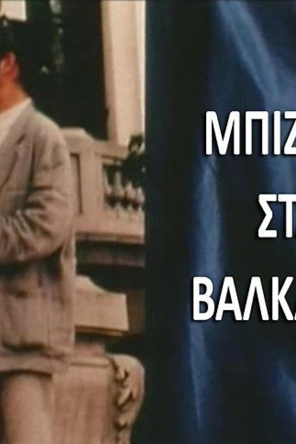 Business in Balkan Poster