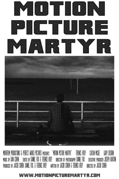 Motion Picture Martyr