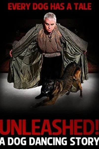 Unleashed! A Dog Dancing Story