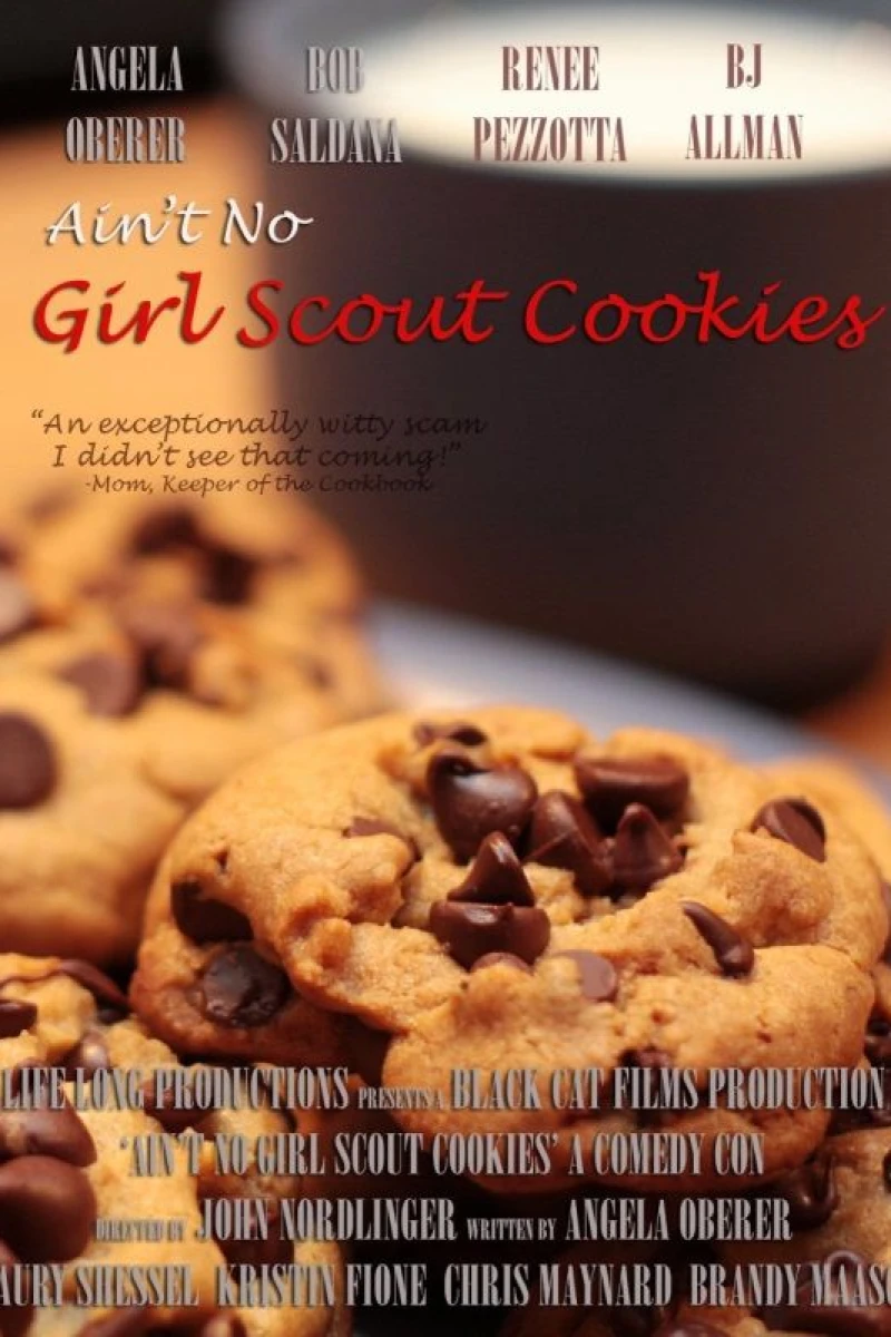 Ain't No Girl Scout Cookies Poster