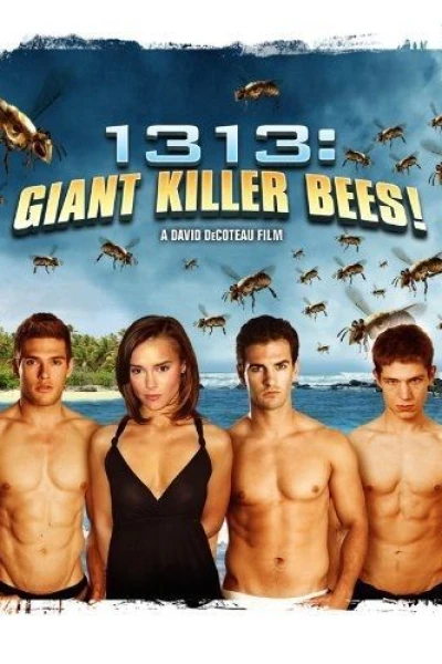 1313: Giant Killer Bees!