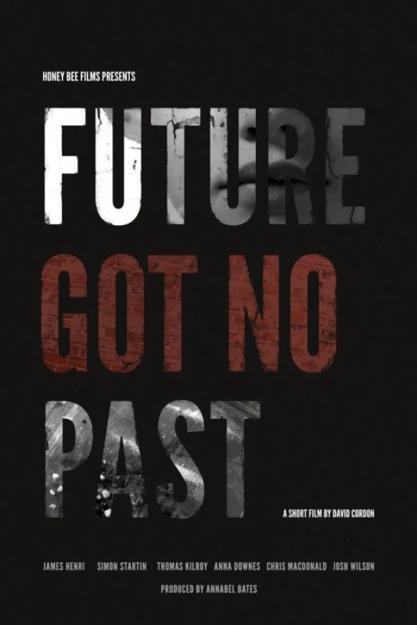 Future Got No Past Poster